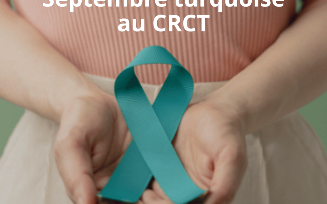 Septembre Turquoise :  recherche et découvertes pour mieux lutter contre les cancers gynécologiques