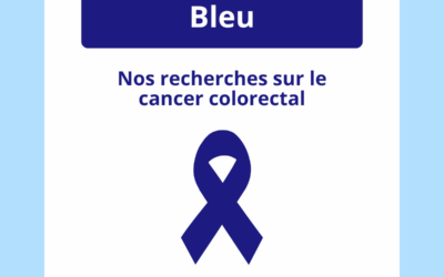 Mars Bleu : la recherche sur le cancer colorectal au CRCT